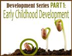 01 early childhood development 1